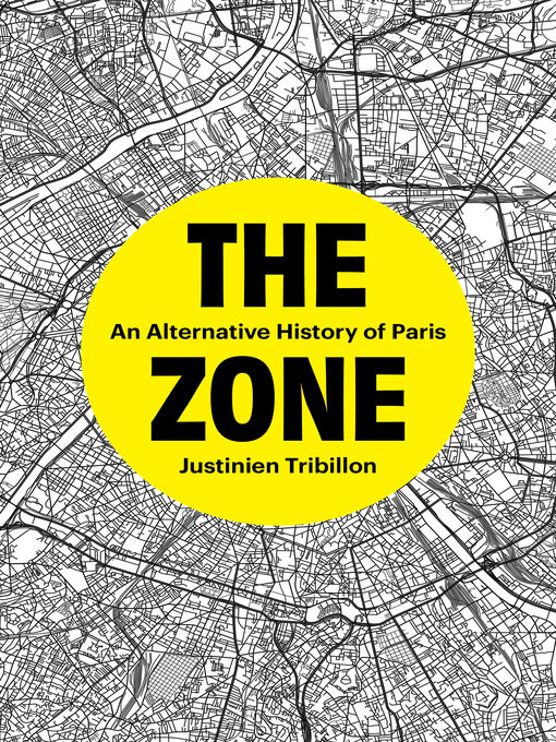 Title details for The Zone by Justinien Tribillon - Available